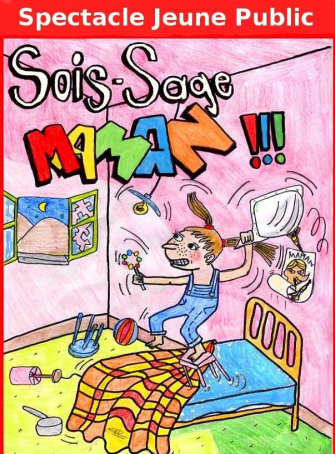 Sois sage Maman !