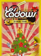 Les Cadows « ZE NOEL TOUR »