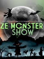 Ze Monster Show