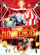 Noël à clown circus