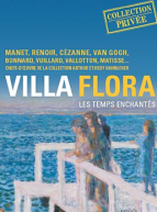 Expo "Villa Flora. Les temps enchantés"