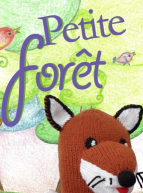 Petite Forêt : une histoire de liberté, d'aventure et d'amitié