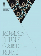 Roman d'une garde robe au musée Carnavalet