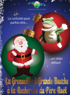 La grenouille à grande bouche à la recherche du Père Noël - Luciole spectacle