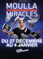 Miracles - Moulla : affiche du spectacle