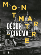 Expo : Montmartre, décor de cinéma