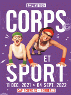 Expo Corps et Sport à Cap Sciences
