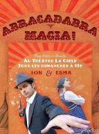 Abracadabra Magia - Théâtre de la Cible