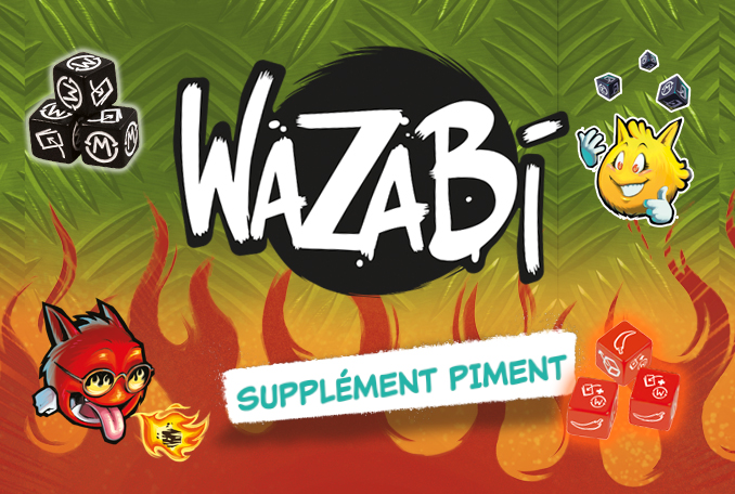 Supplément Piment - Extension Wazabi - Acheter sur
