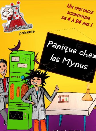Panique chez les Mynus