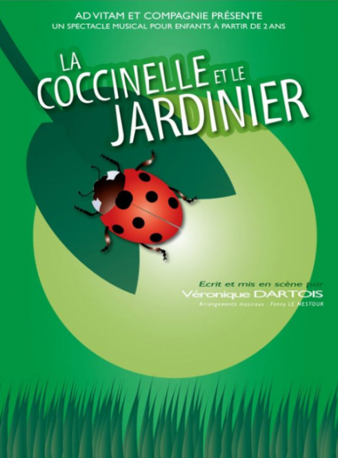 La coccinelle et le jardinier - Cie Ad Vitam - Affiche Comédie Saint-Michel