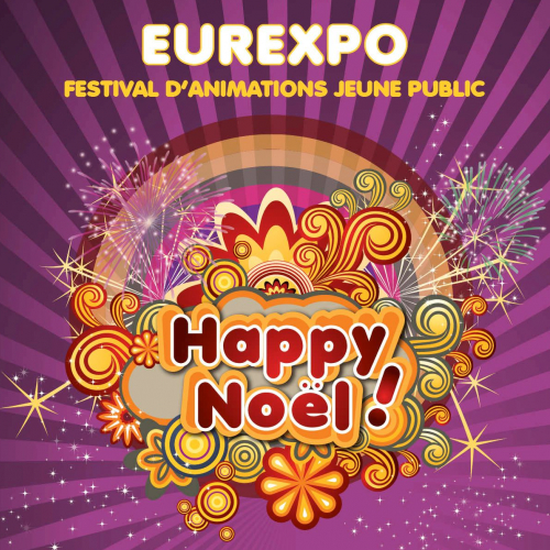 Happy Noël 2015 à Eurexpo