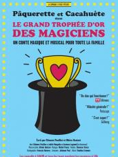 Le Grand Trophée d'Or des Magiciens - Compagnie Et Voilà !