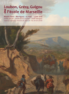 Expo : Loubon, Gresy, Guigou ou l'école de Marseille