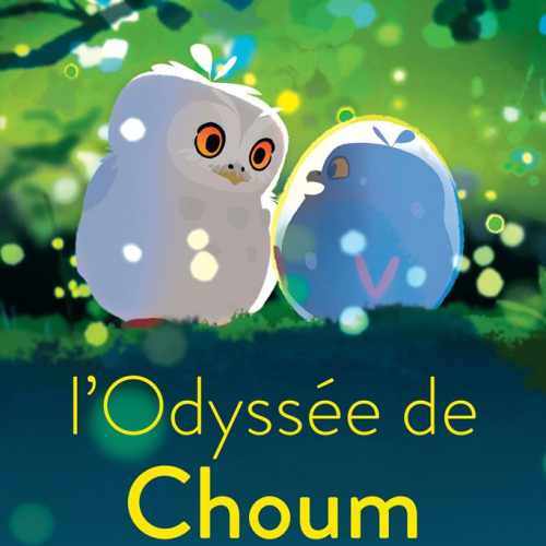 L'Odyssée de Choum - Affiche