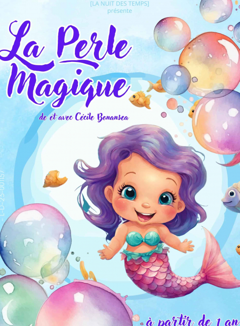 La Perle Magique - Cie La nuit des temps