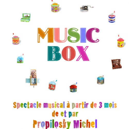 Music box - Michel Propilosky