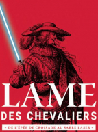 Expo : Lame des chevaliers