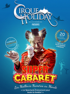 Super cabaret - Cirque Holiday