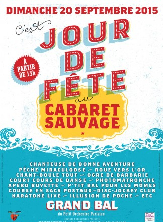 Jour de fête 2015 au Cabaret sauvage