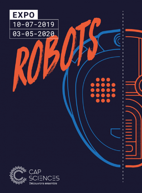 Expo Robots - Cap Sciences (Bordeaux)