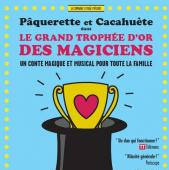 Le Grand Trophée d'Or des Magiciens - Compagnie Et Voilà !