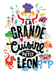 La Grande Cuisine du Petit Léon