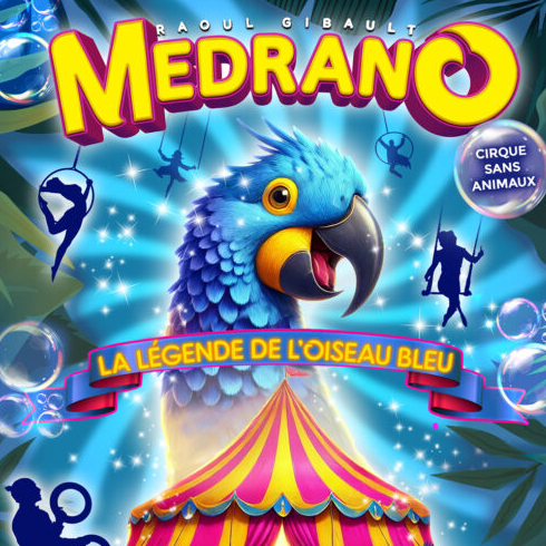 La Légende de l’Oiseau Bleu - Cirque Medrano