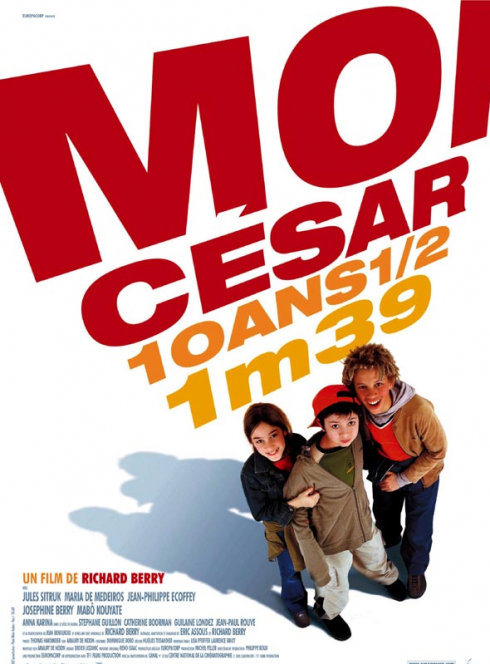 Moi César, 10 ans 1/2, 1,39 m - Affiche