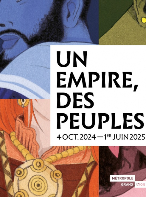 Expo Un Empire, des peuples : Affiche de l'exposition avec des dessins de personnages antiques