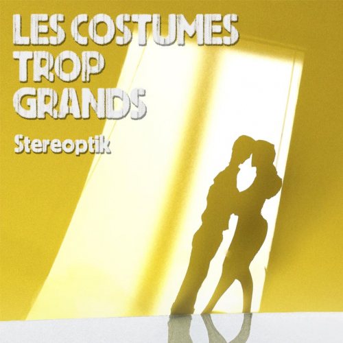 Les Costumes trop Grands