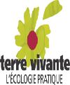 Terre vivante - l'écologie pratique
