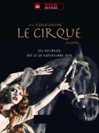 Il était fois le cirque, la suite