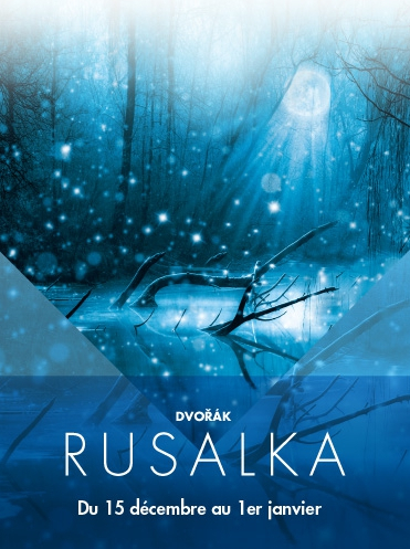Rusalka - Opéra de Lyon