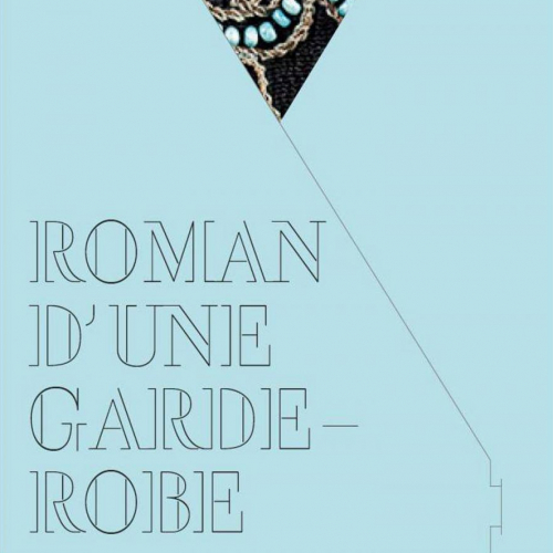 Roman d'une garde robe au musée Carnavalet