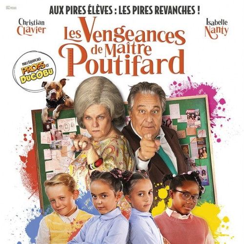 Affiche Les Vengeances de Maître Poutifard