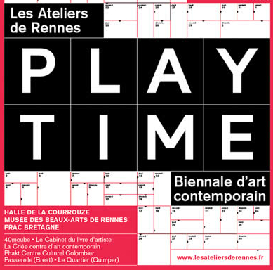 PLAY TIME  - Biennale d'art contemporain Rennes 2014