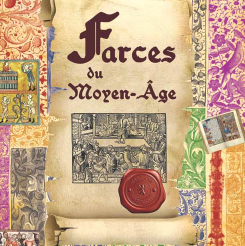 Farces du Moyen-Age