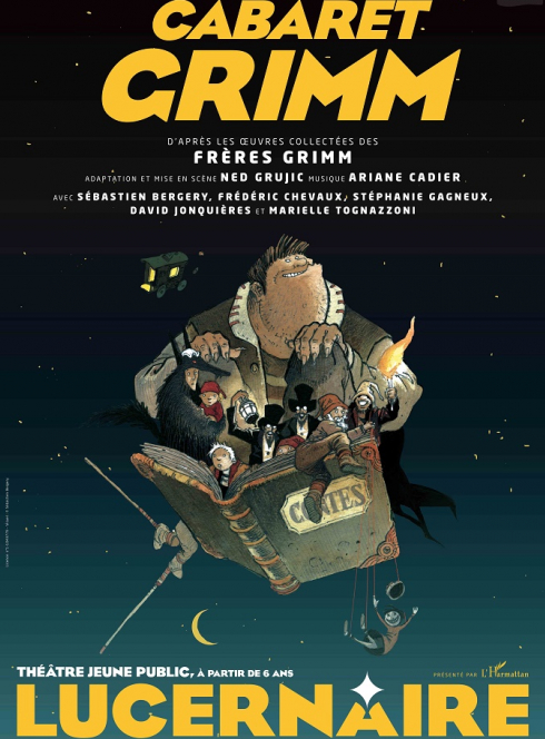 Cabaret Grimm - Les Troittoirs du Hasard et les Tréteaux de la Pleine Lune