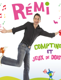 Rémi - Comptines et jeux de doigts