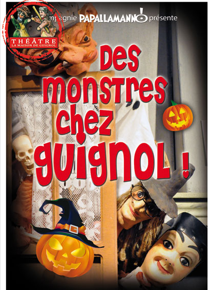 Des monstres chez Guignol