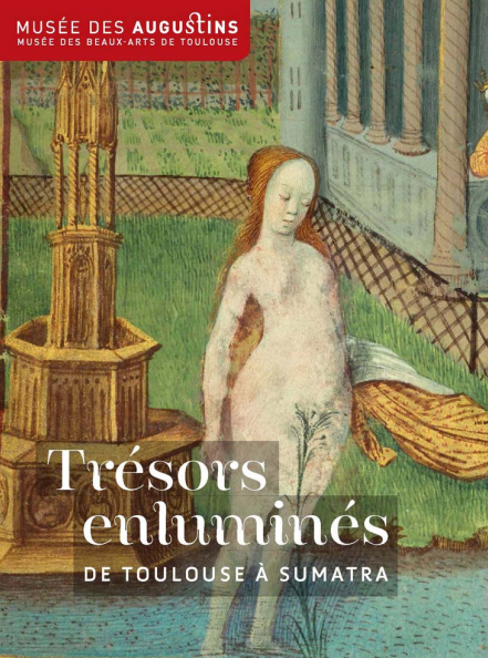 Trésors enluminés - De Toulouse à Sumatra