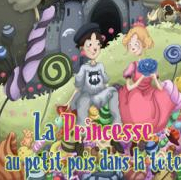 La Princesse au petit pois dans la tête