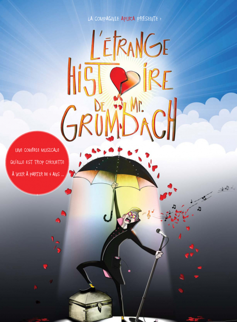 L’Etrange Histoire de Mr Grumbach - Cie Apuka