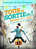 Tous de sortie(s) ! Rennes 1900-1970