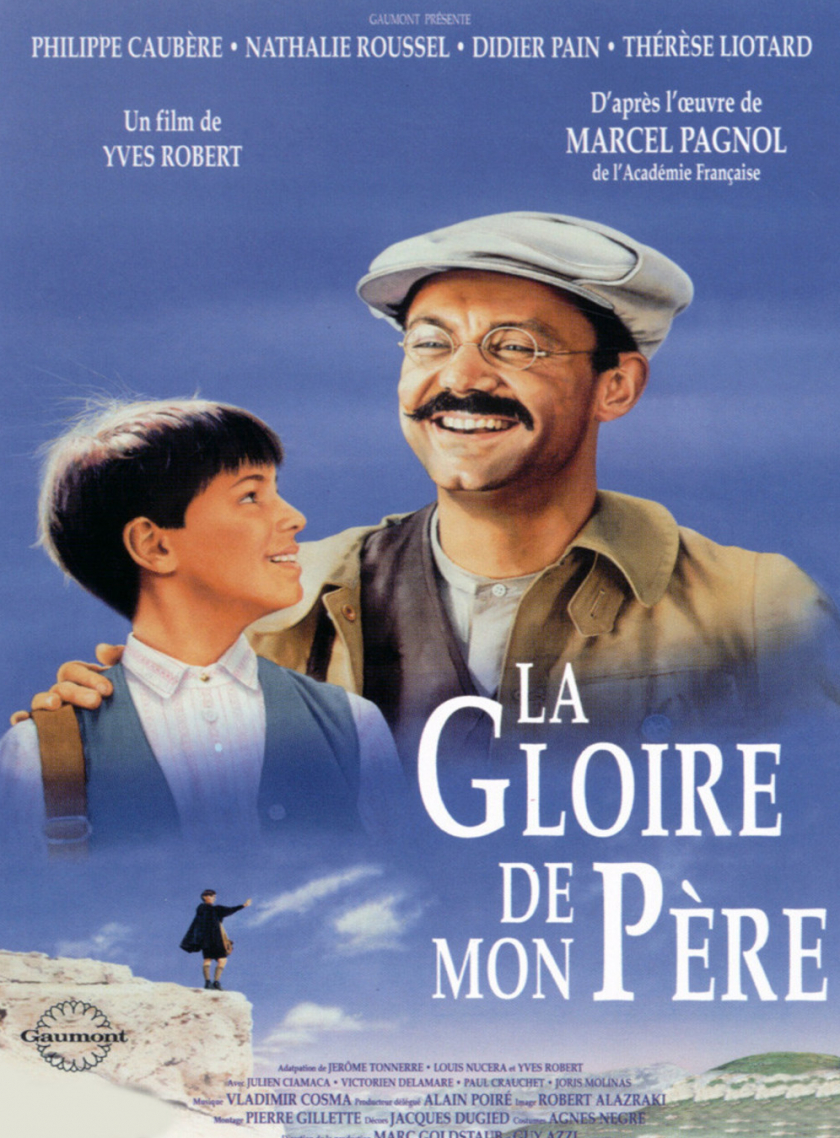 La Gloire De Mon Père Film Distribution La Gloire de mon Père : film français adapté du roman de Marcel Pagnol
