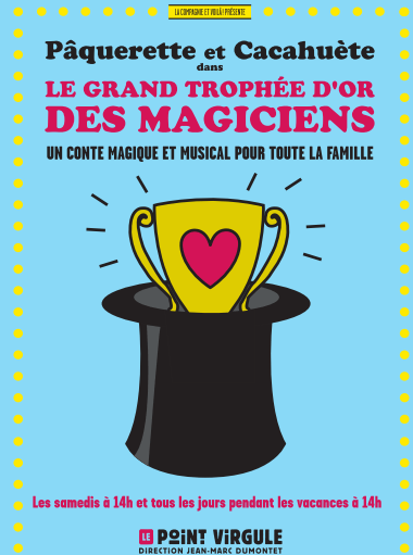 Le Grand Trophée d'Or des Magiciens - Compagnie Et Voilà !