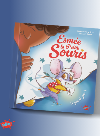 Gagnez un livre "Esmée la petite souris"