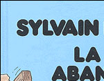 Sylvain et Sylvette, la Ferme abandonnée