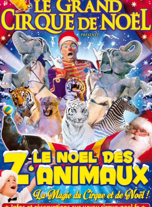 Le Grand Cirque de Noël de Nantes - Le Noël des z'animaux